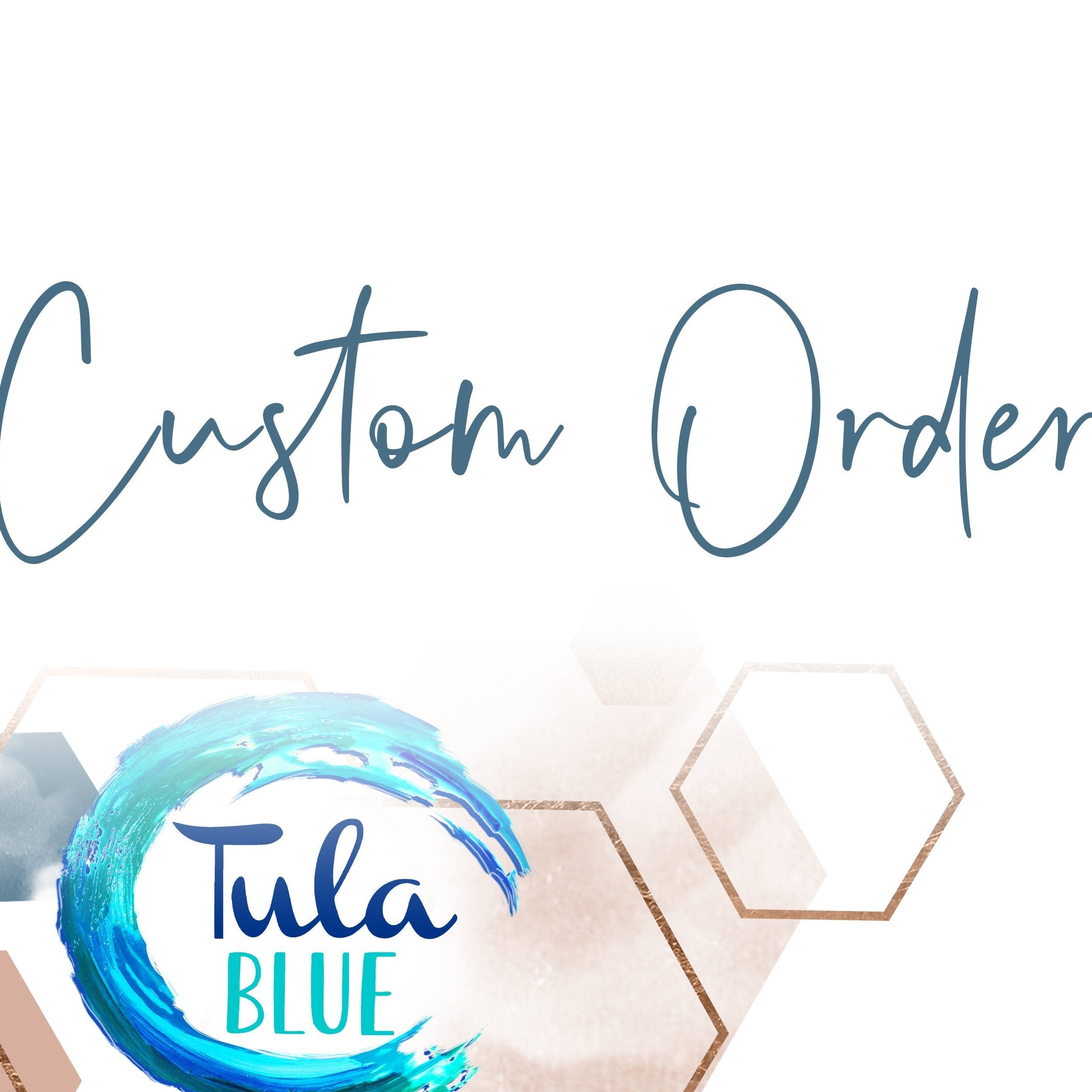Custom Order
