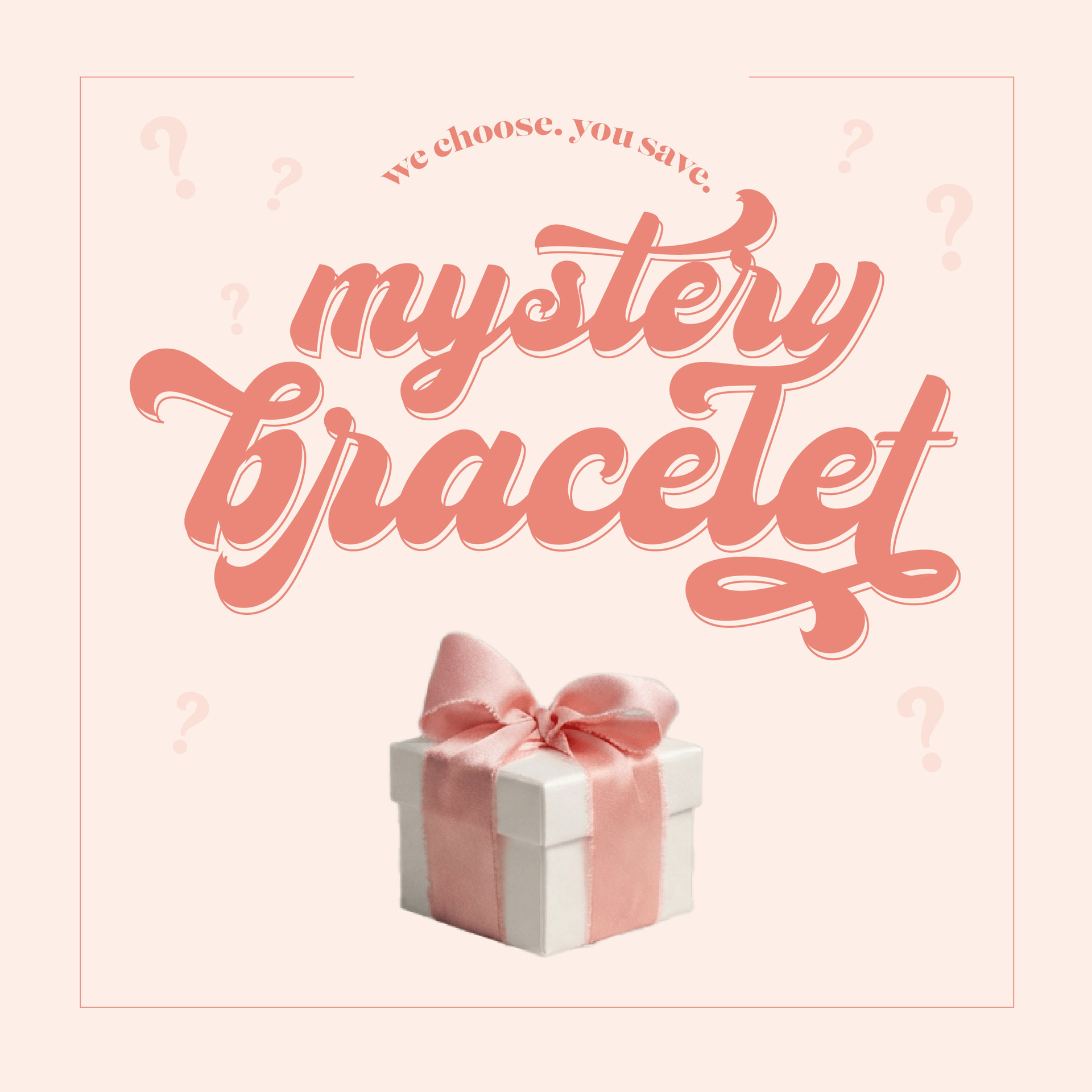 Mystery Bracelet